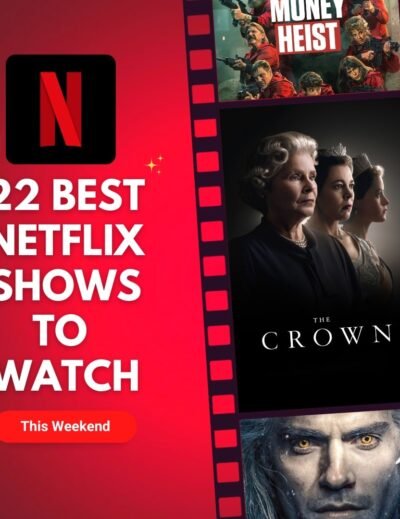 22 Best Shows to Watch on Netflix Right Now