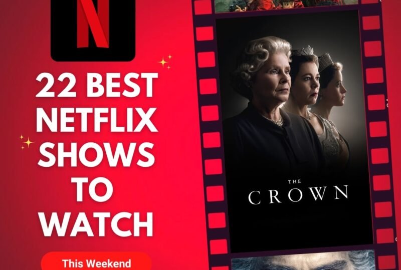 22 Best Shows to Watch on Netflix Right Now